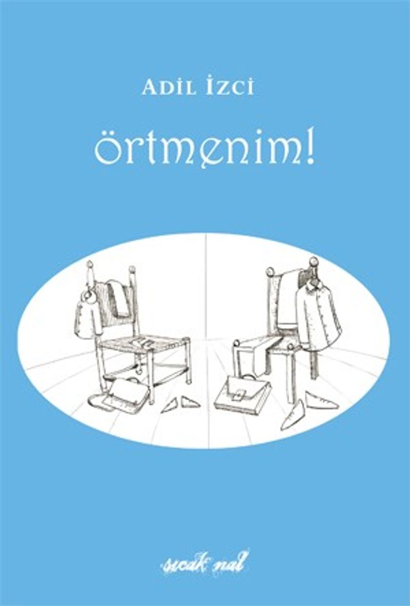 Örtmenim!
