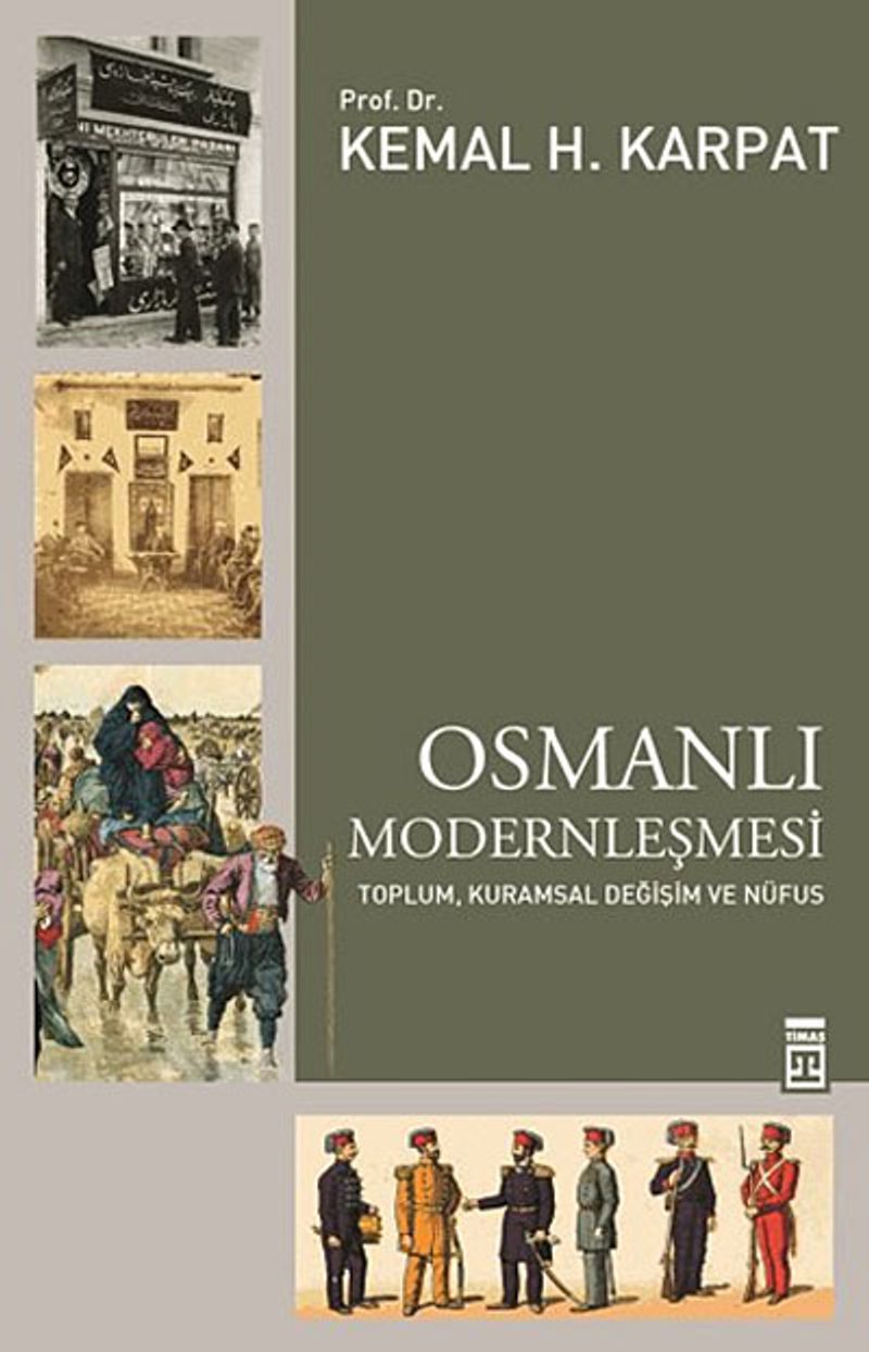 Osmanlı Modernleşmesi  Toplum, Kuramsal Değişim ve Nüfus