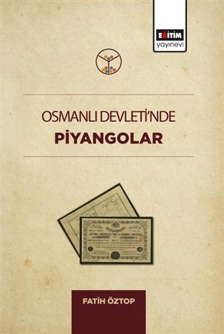 Osmanlı Devleti'nde Piyangolar