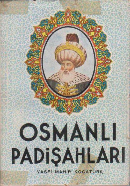 Osmanlı Padişahları