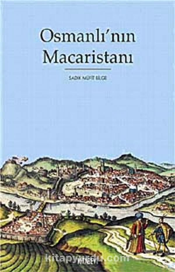 Osmanlı'nın Macaristanı