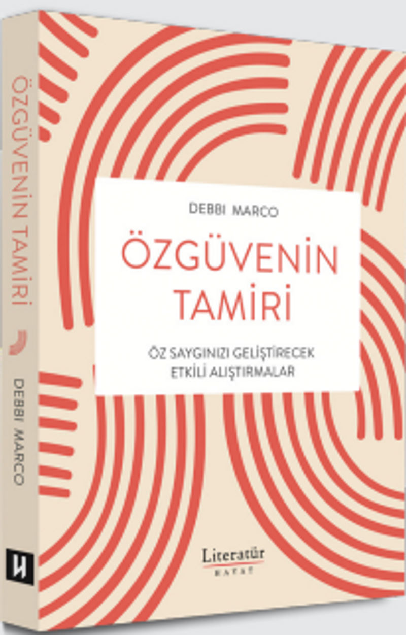 Özgüvenin Tamiri Öz Saygınızı Geliştirecek Etkili Alıştırmalar
