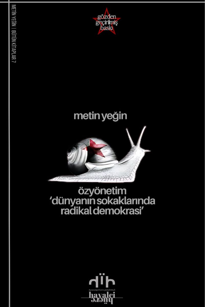 Özyönetim  Dünyanın Sokaklarında Radikal Demokrasi