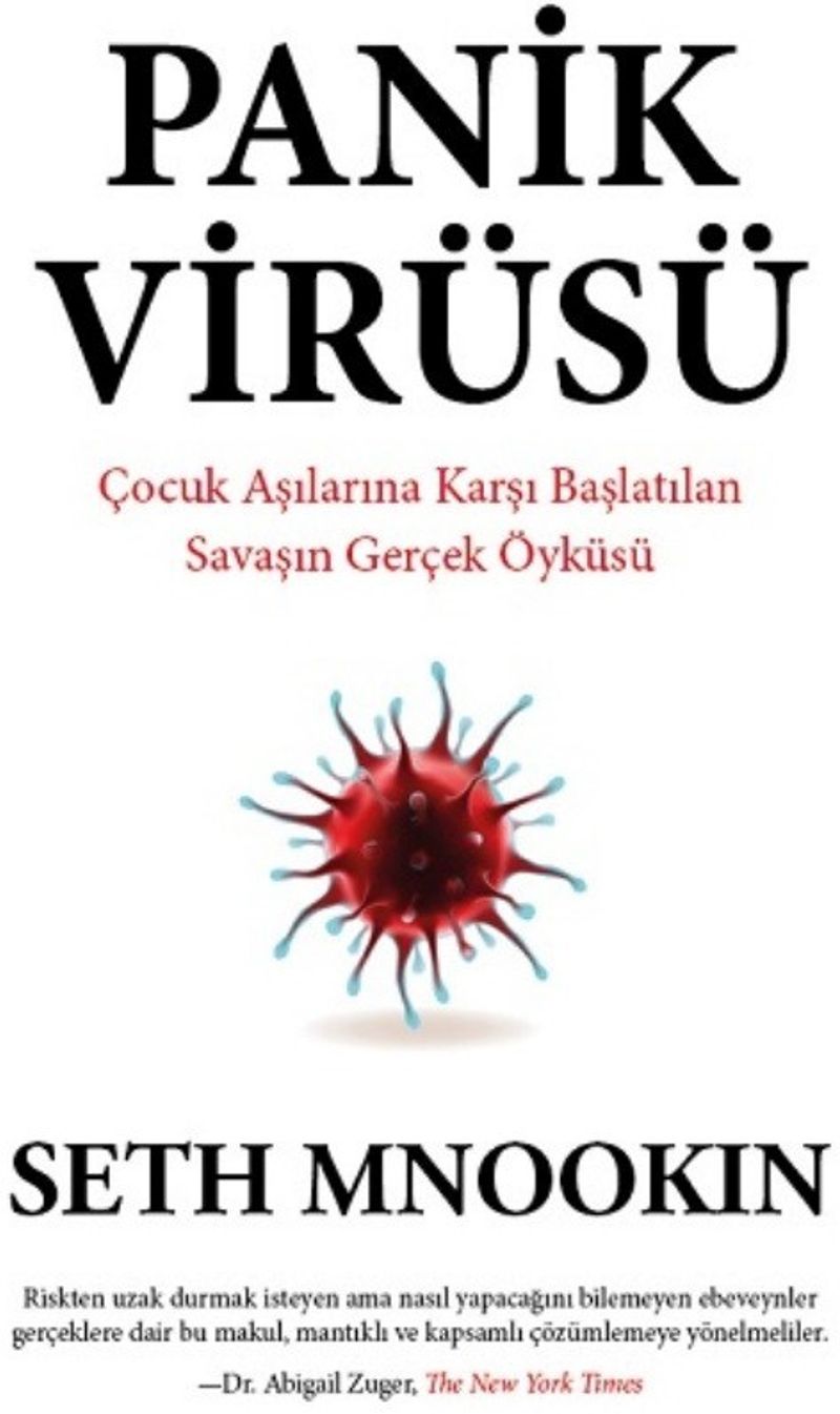 Panik Virüsü  Çocuk Aşılarına Karşı Başlatılan Savaşın Gerçek Öyküsü