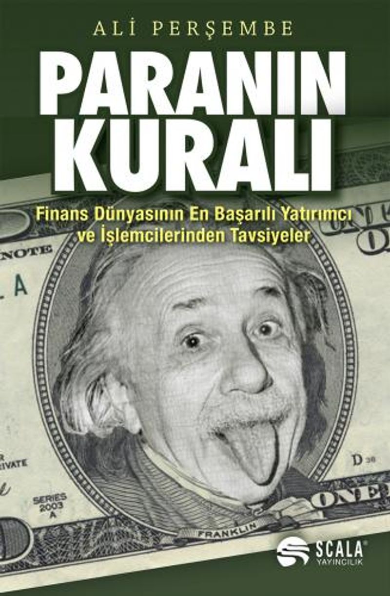 Paranın Kuralı  Finans Dünyasının En Başarılı Yatırımcı ve İşlemcilerinden Tavsiyeler