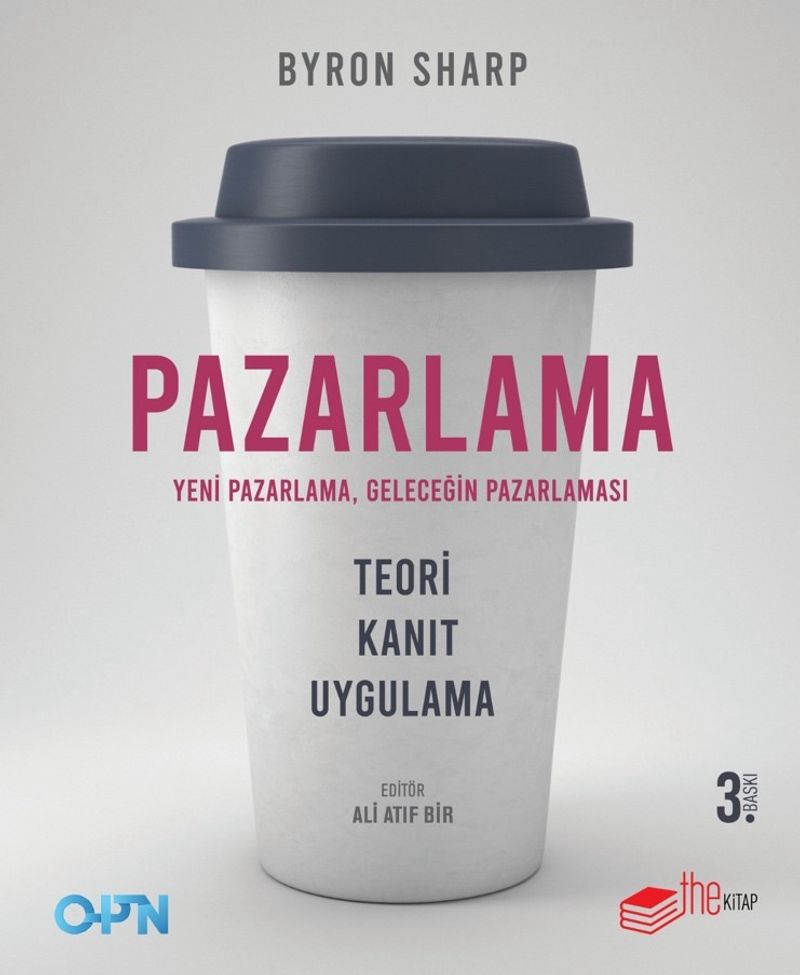 Pazarlama Yeni Pazarlama, Geleceğin Pazarlaması Teori, Kanıt, Uygulama
