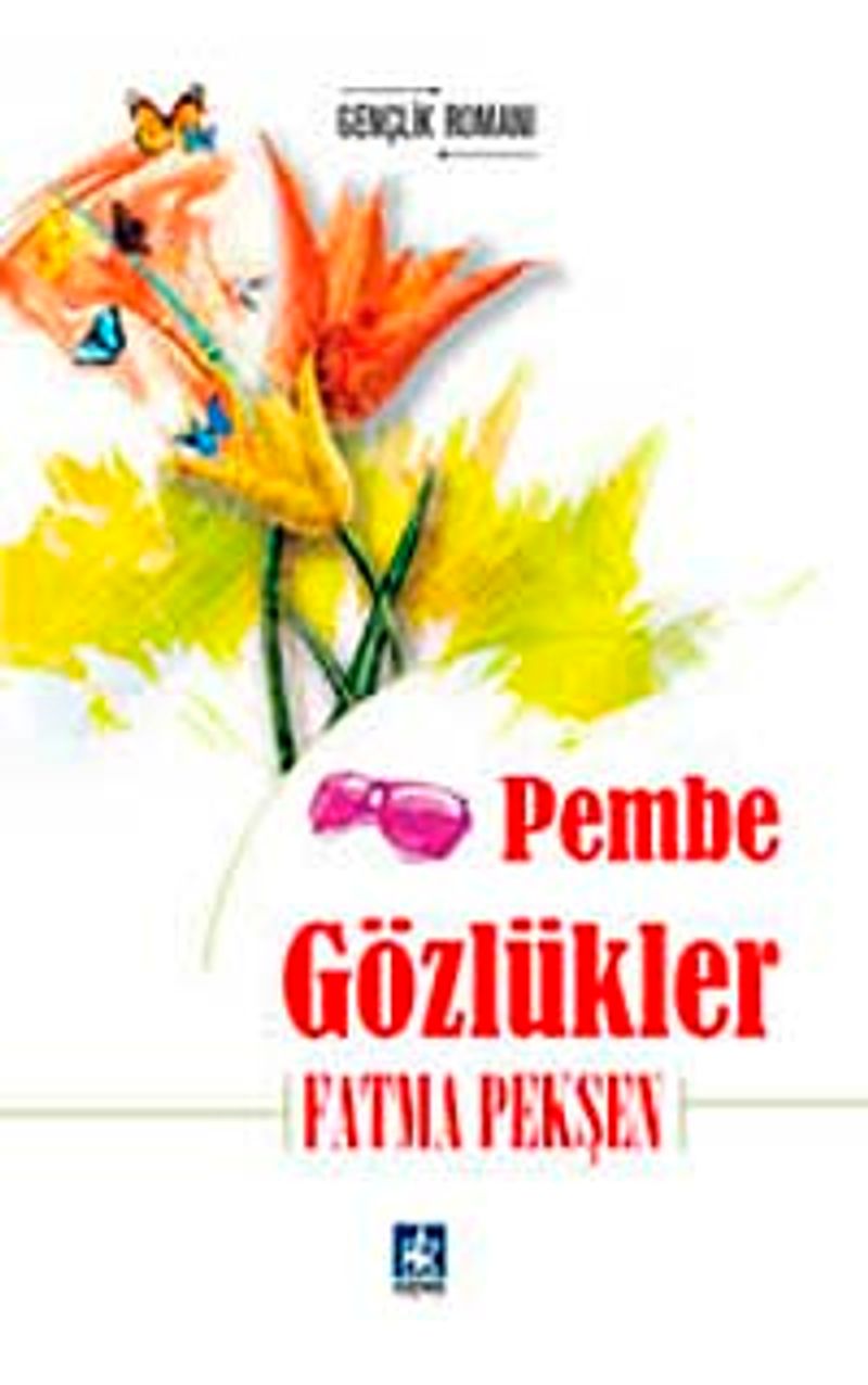 Pembe Gözlükler