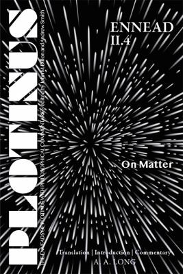 Plotinus Ennead II.4 on Matter