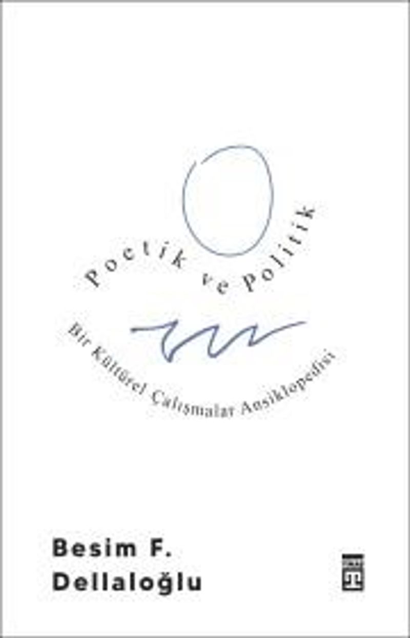 Poetik ve Politik  Bir Kültürel Çalışmalar Ansiklopedisi