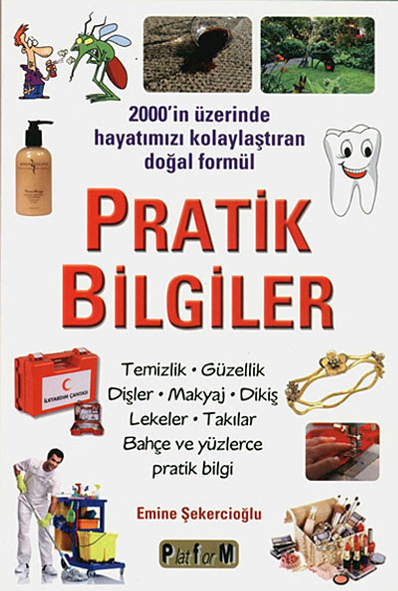 Pratik Bilgiler 2000'in Üzerinde Hayatımızı Kolaylaştıran Doğal Formül