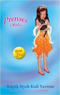 Prenses Okulu 19 - Prenses Hannah ve Küçük Siyah Kedi Yavrusu