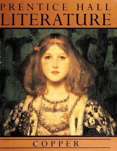 Prentice Hall Literature--Copper
