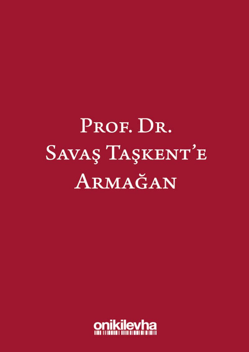 Prof. Dr. Savaş Taşkent'e Armağan