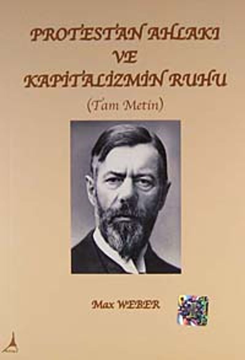 Protestan Ahlakı ve Kapitalizmin Ruhu (Tam Metin)