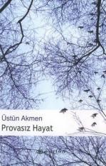 Provasız Hayat