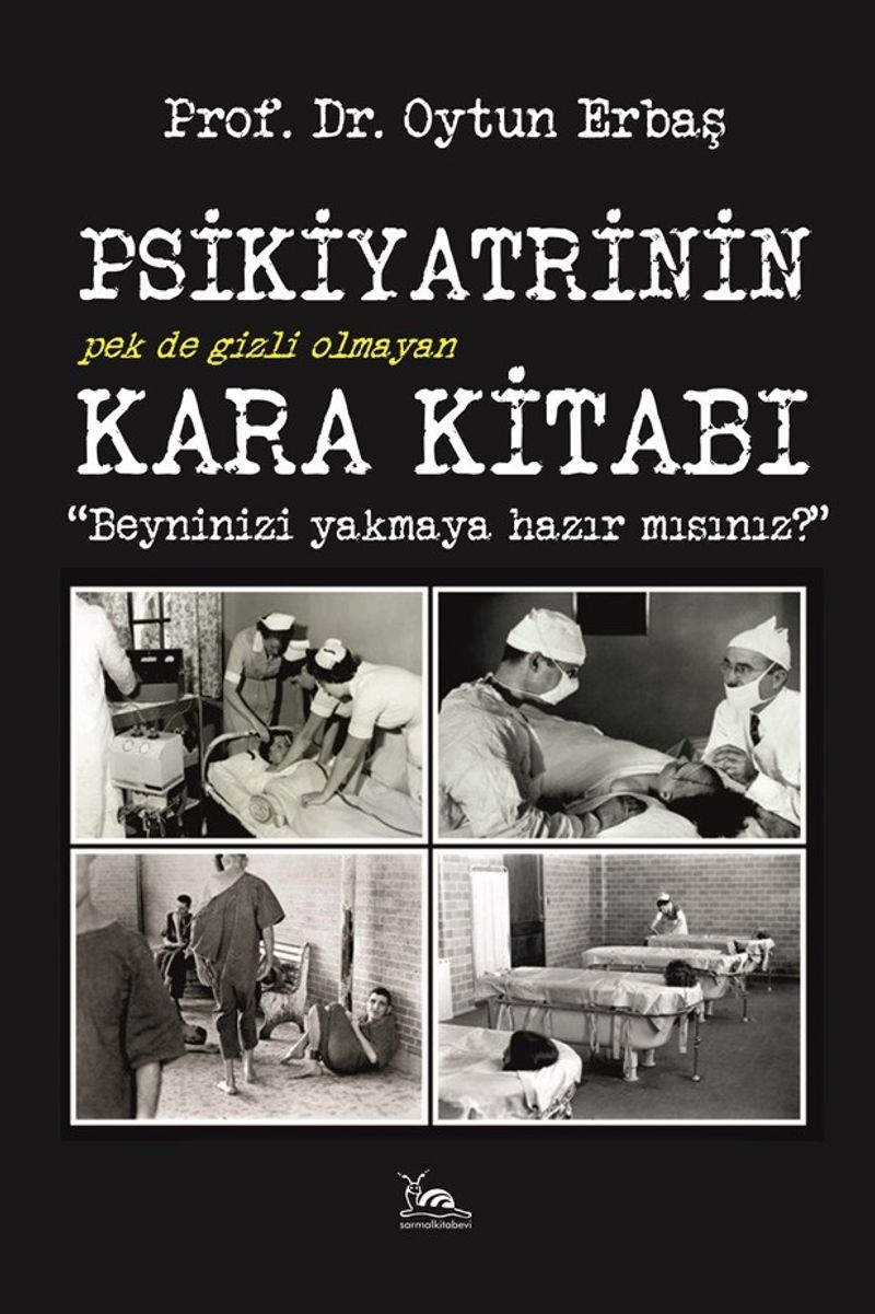 Psikiyatrinin Kara Kitabı  Beyninizi Yakmaya Hazır mısınız?