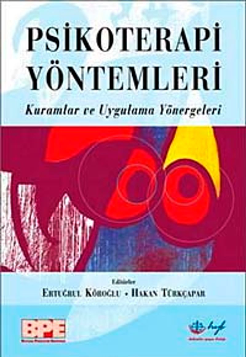 Psikoterapi Yöntemleri Kuramlar ve Uygulama Yönergeleri (Karton Kapak)