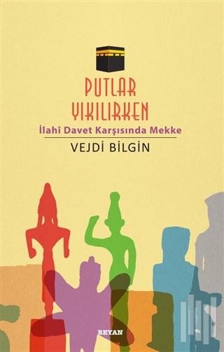 Putlar Yıkılırken