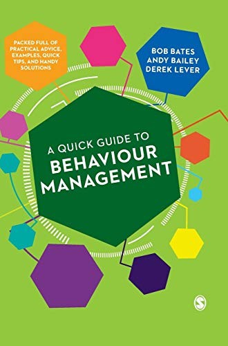 Quick Guide to Behaviour Management