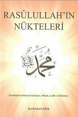 Rasulullah'ın Nükteleri