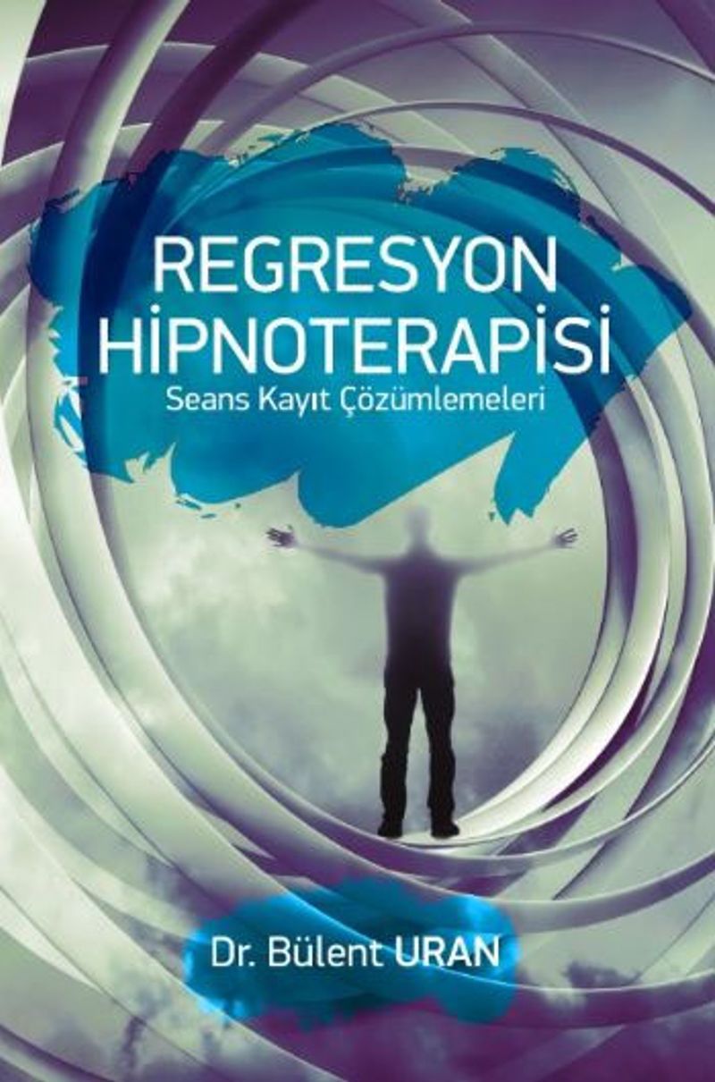 Regresyon Hipnoterapisi  Seans Kayıt Çözümlemeleri