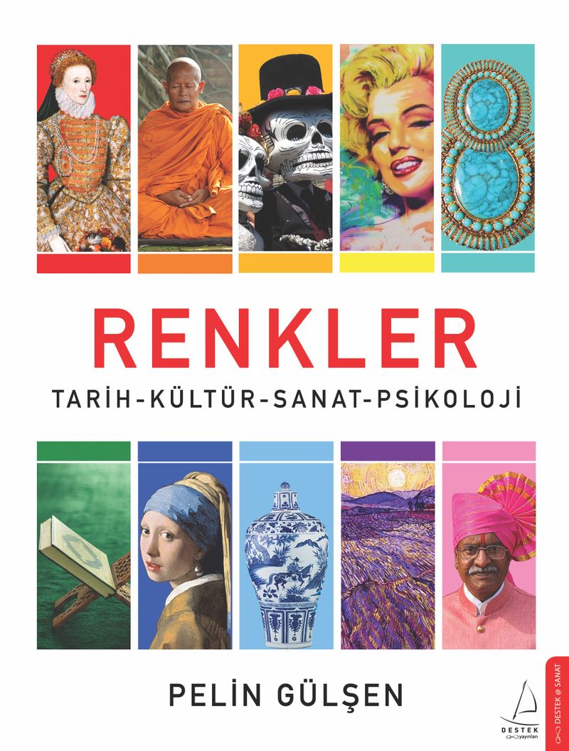 Renkler  Tarih-Kültür-Sanat-Psikoloji