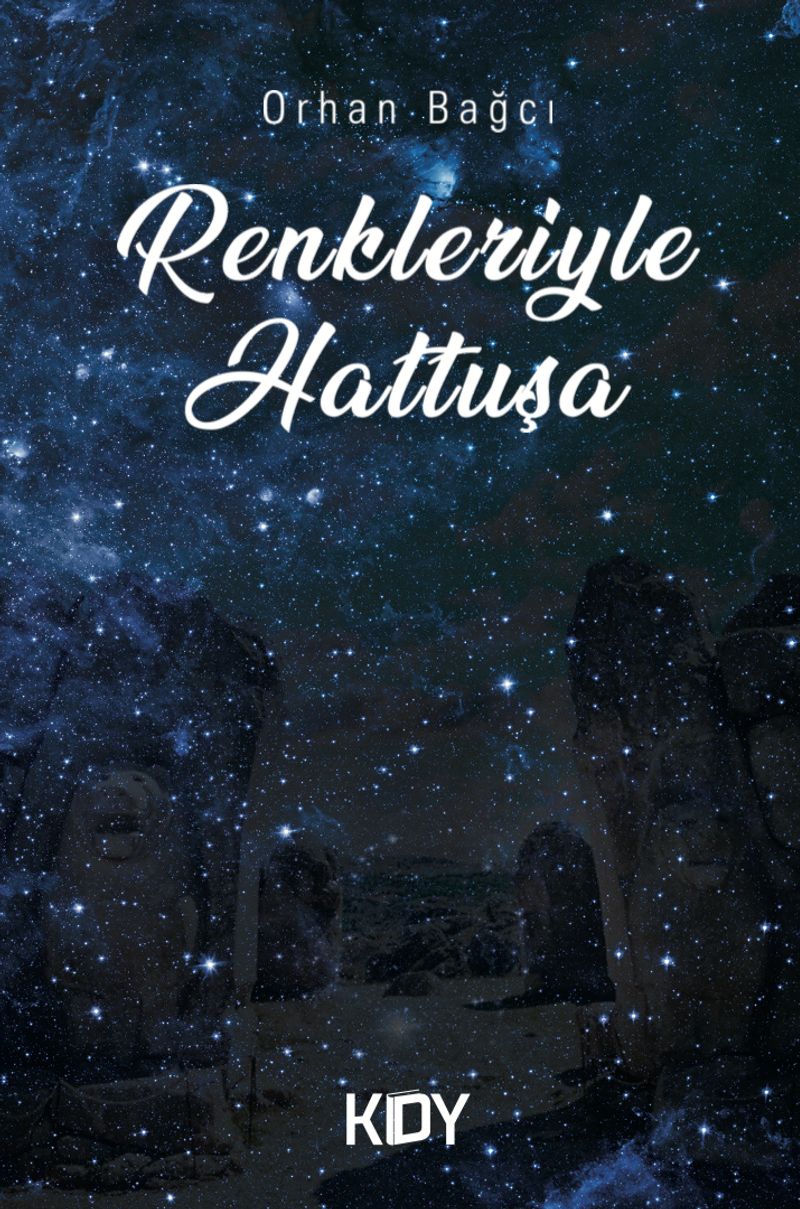 Renkleriyle Hattuşa