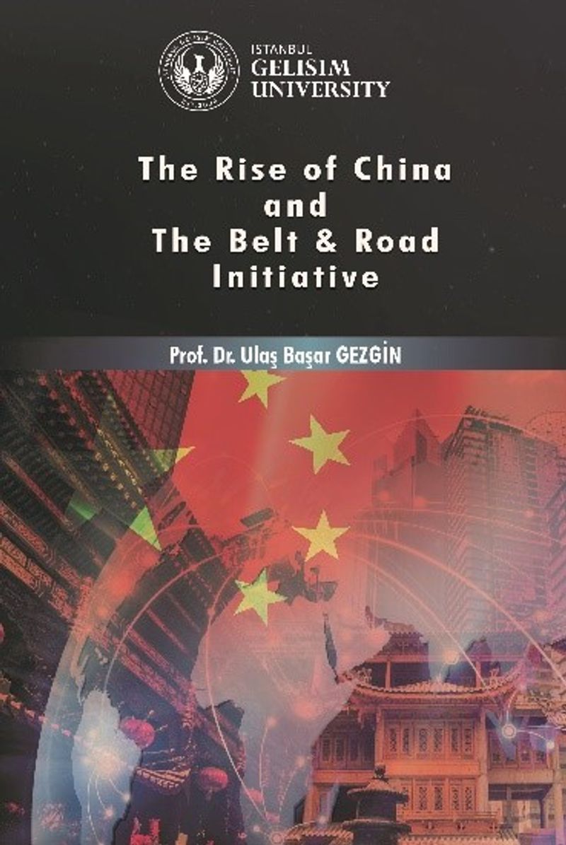 Rise of China and The Belt Road Initiative