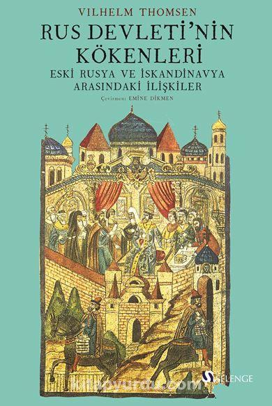 Rus Devleti’nin Kökenleri