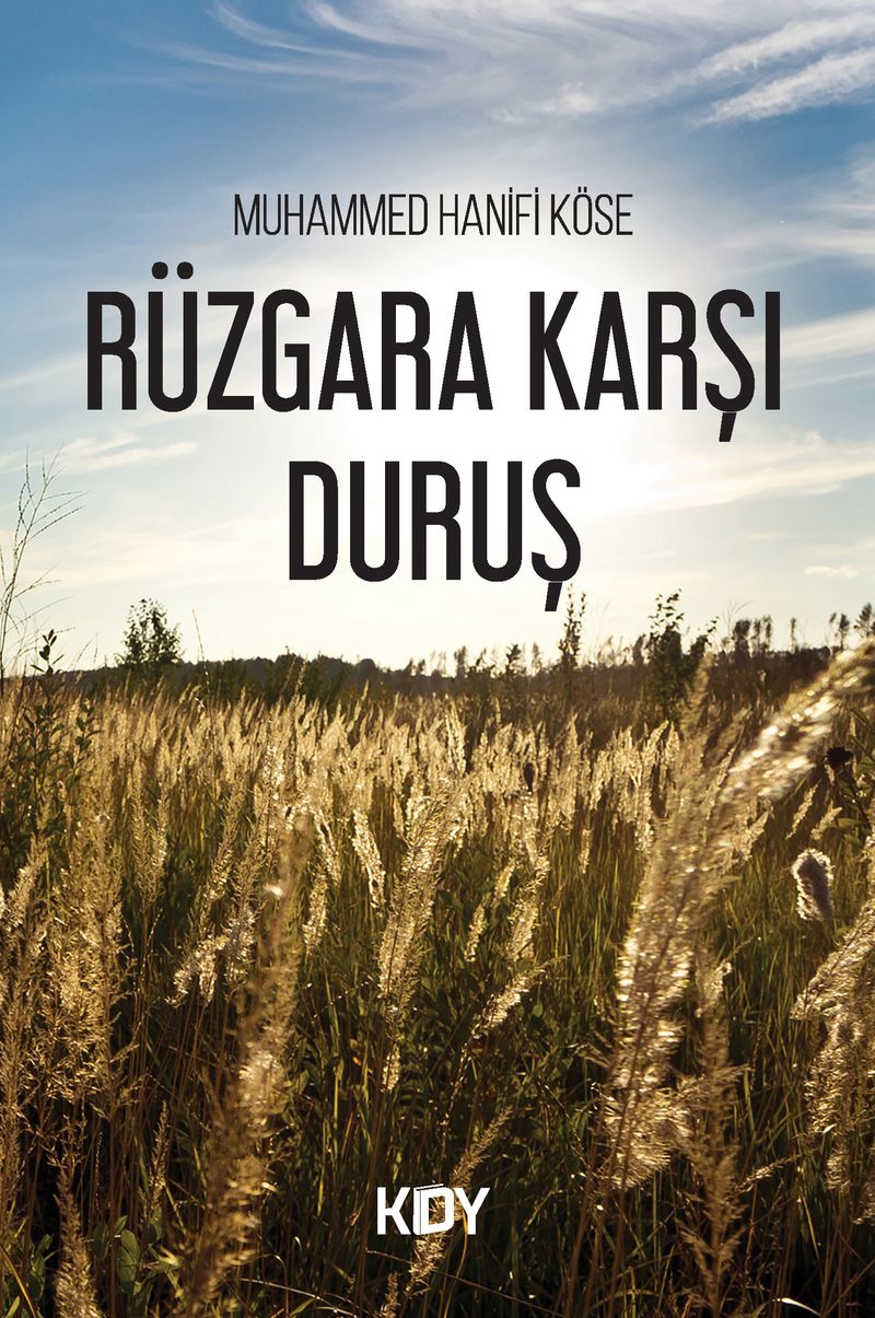Rüzgara Karşı Duruş