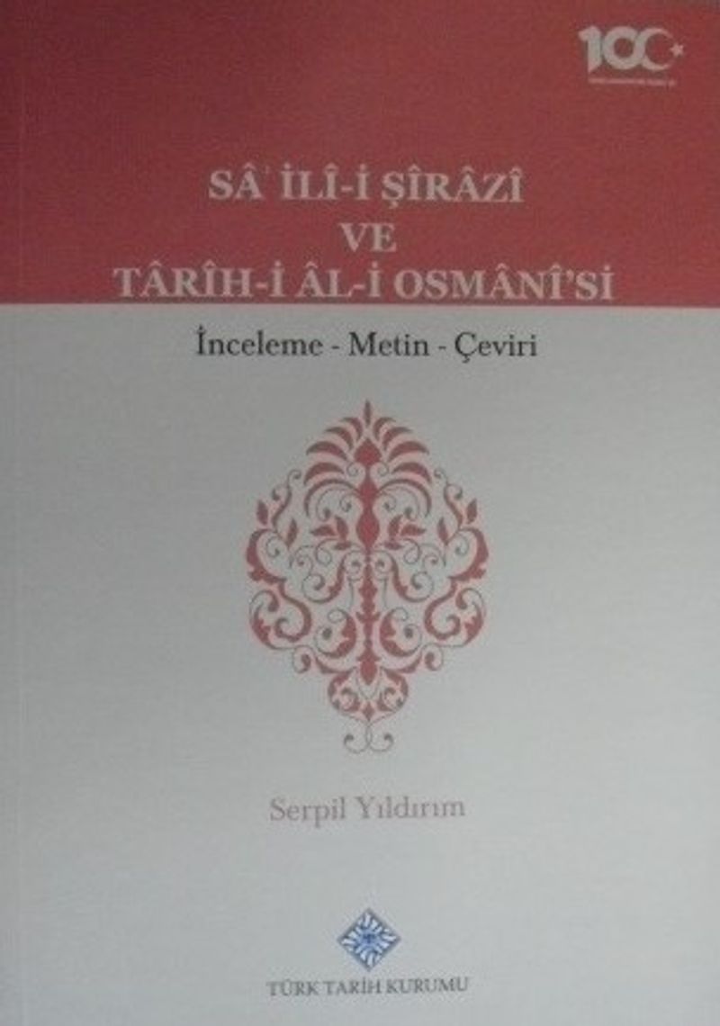 Sâ'ilî-i Şîrâzî ve Târîh-i Âl-i Osmânî'si / (13-Z-136)