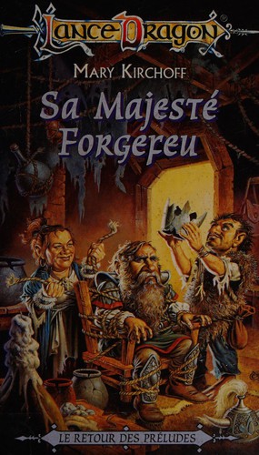 Sa Majesté Forgefeu