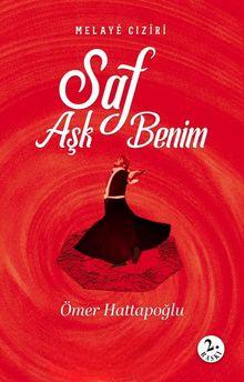 Saf Aşk Benim