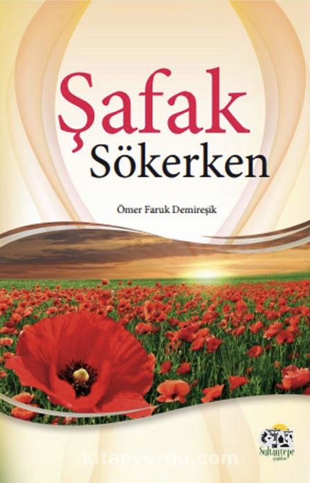 Şafak Sökerken