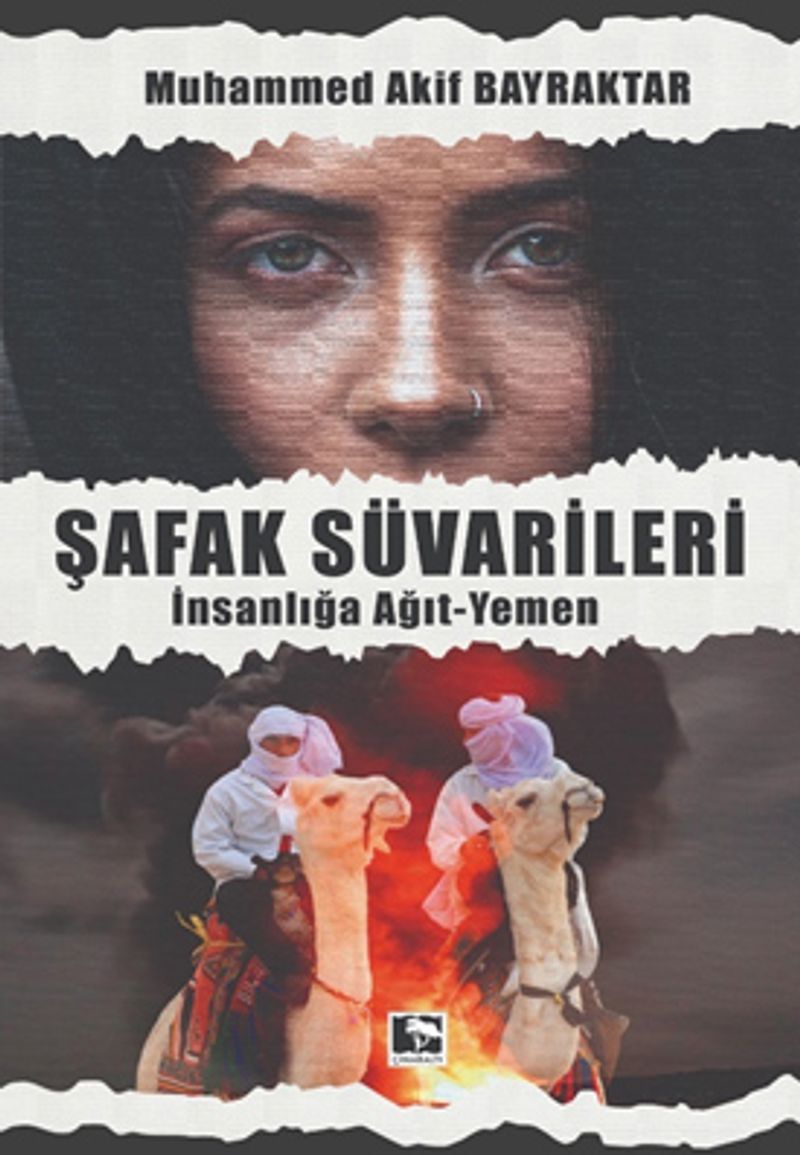 Şafak Süvarileri  İnsanlığa Ağıt - Yemen