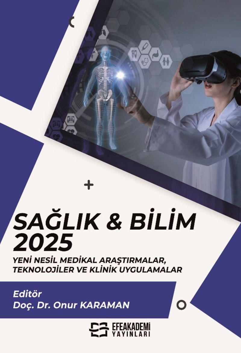 Sağlık  Bilim 2025: Yeni Nesil Medikal Araştırmalar, Teknolojiler ve Klinik Uygulamalar