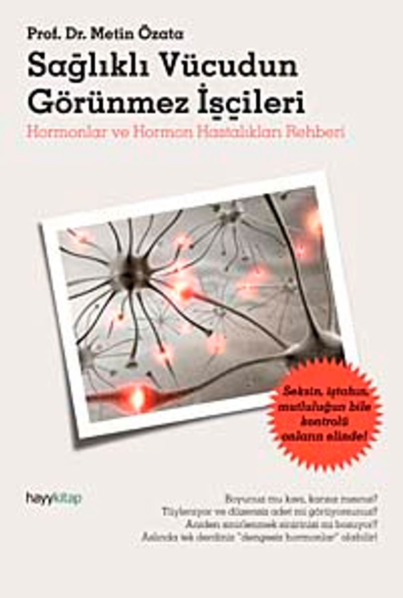 Sağlıklı Vücudun Görünmez İşçileri  Hormonlar ve Hormon Hastalıkları Rehberi