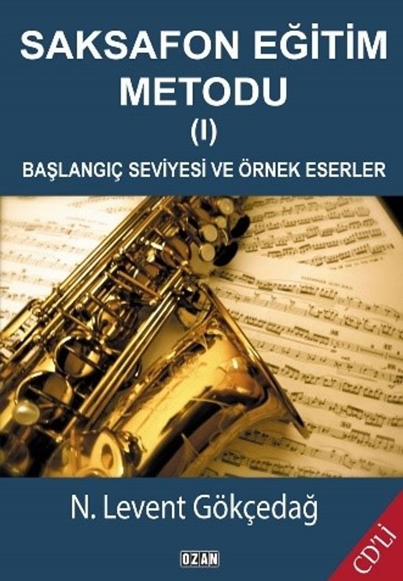 Saksafon Eğitim Metodu 1  Başlangıç Seviyesi ve Örnek Eserler