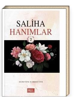 Saliha Hanımlar 2