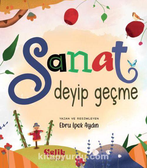 Sanat Deyip Geçme