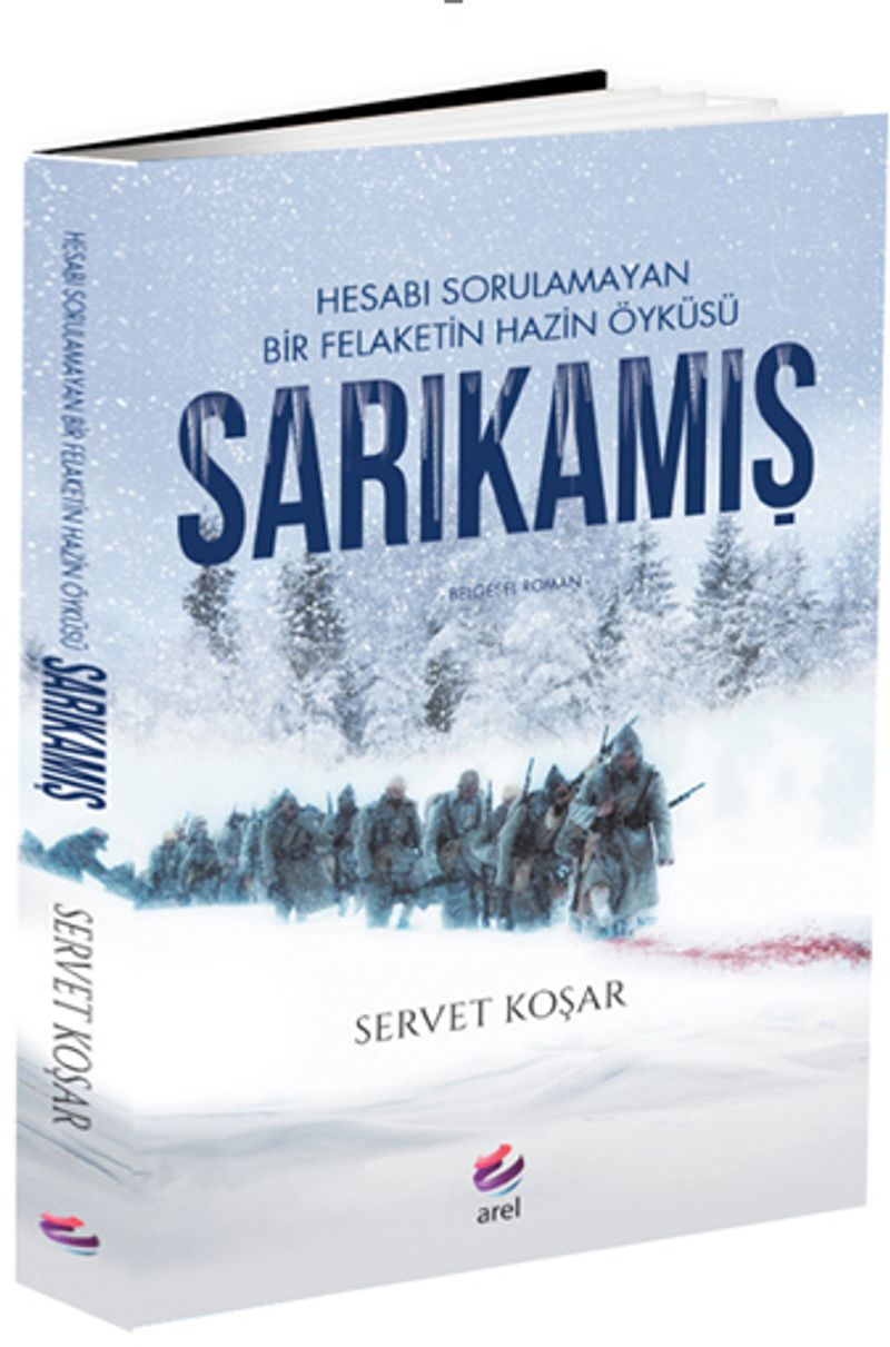 Sarıkamış Hesabı Sorulamayan Bir Felaketin Hazin Öyküsü