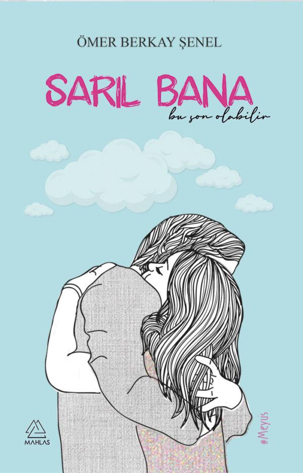 Sarıl Bana