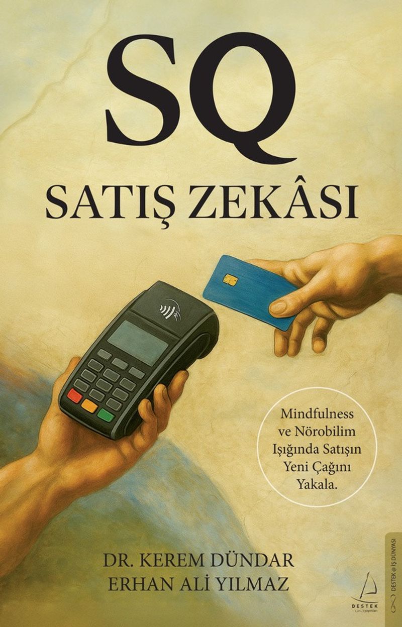 Satış Zekası  Mindfulness ve Nörobilim Işığında Satışın Yeni Çağını Yakala