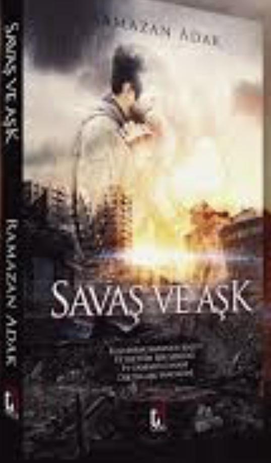 Savaş ve Aşk
