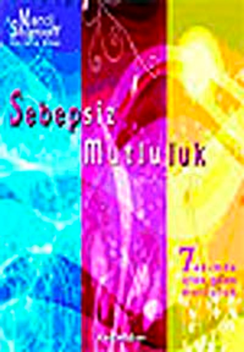 Sebepsiz Mutluluk