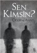 Sen Kimsin ?