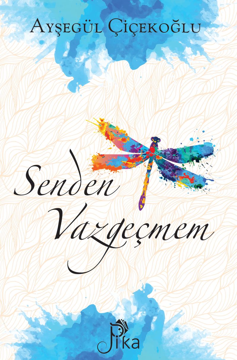 Senden Vazgeçmem