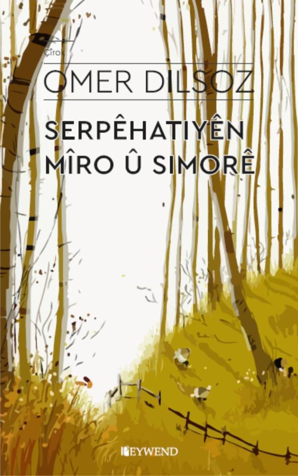 Serpêhatıyên Mîro Û Sımore
