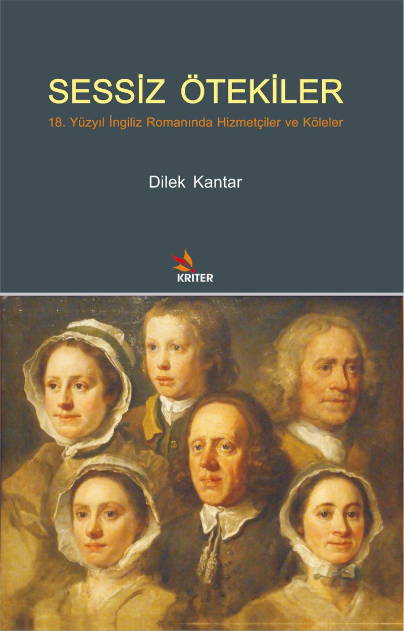 Sessiz Ötekiler  18. Yüzyıl İngiliz Romanında Hizmetçiler ve Köleler