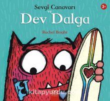 Sevgi Canavarı ve Dev Dalga